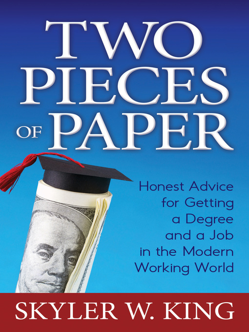 Title details for Two Pieces of Paper by Skyler W. King - Available